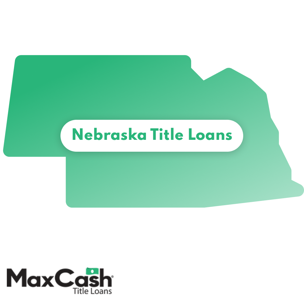 Nebraska Title Loans